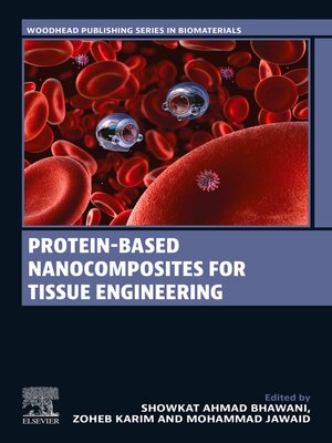 cover image of Protein-Based Nanocomposites for Tissue Engineering